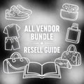 All Vendor Bundle + Reselling Guide